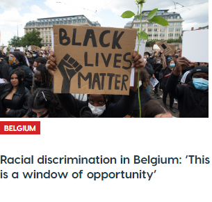 Racial discrimination in Belgium - ‘This is a window of opportunity’